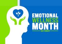 October is Emotional Wellness Month
