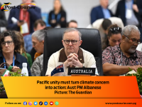 Pacific unity must turn climate concern into action: Aust PM Albanese