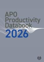 APO Productivity Databook 2026 Highlights Asia’s Continued Economic Expansion