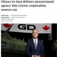 “Canada plans to turn its new agency for speeding up purchases of military gear into a Crown corporation”