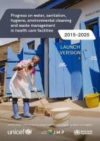 Tracking WASH Infrastructure and Governance in Healthcare Facilities: JMP and GLAAS Global Assessment (2015–2025)
