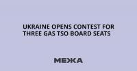 Ukraine Opens Contest for Three Gas TSO Board Seats