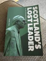 The Legacy of Donald Dewar and Political Leadership in Today’s Scotland