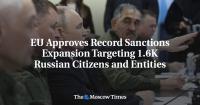 EU Approves Record Sanctions Expansion Targeting 1.6K Russian Citizens and Entities