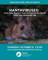 PEEC Offers Free Live-Streamed Talk On Hantaviruses Thursday, Oct. 15