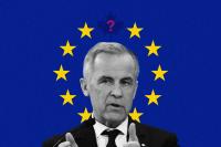 Europe Isn’t a Quick Fix for Canada’s Trade Crisis