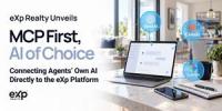 eXp Realty Unveils “MCP First, AI of Choice” Connecting Agents’ Own AI Directly to the eXp Platform