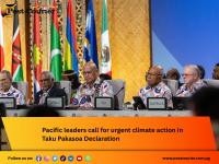 Pacific leaders call for urgent climate action in Taku Pakasoa Declaration