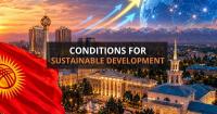 Kyrgyzstan’s new economic era built on stability