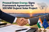 Prozeal Green Energy Signs Framework Agreement for 100 MW Gujarat Solar Project