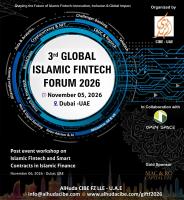 3rd Global Islamic FinTech Forum 2026 to Be Held in Dubai, UAE