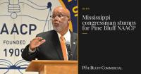 Mississippi congressman stumps for Pine Bluff NAACP