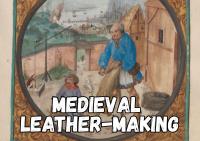 The Dirty Business of Making Leather in the Middle Ages