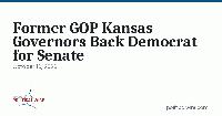 Former GOP Kansas Governors Back Democrat for Senate