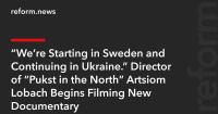 “We’re Starting in Sweden and Continuing in Ukraine.” Director of “Pukst in the North” Artsiom Lobach Begins Filming New Documentary