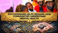 Pyschodrama reshapes how communities understand mental health