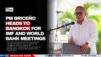 PM Briceño Heads to Bangkok for IMF and World Bank Meetings
