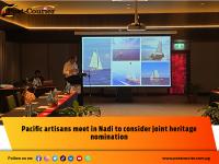 Pacific artisans meet in Nadi to consider joint heritage nomination