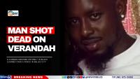 Man Shot Dead on Verandah