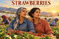 Strawberries Comes to Los Angeles: Laïla Marrakchi’s Drama Spotlights Migrant Women