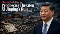 China’s Dark Omens: Prophecies Threaten Xi Jinping’s Rule