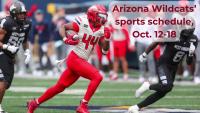 Arizona Wildcats’ sports schedule for Oct. 12-18