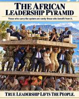 The African Leadership Pyramid: Those Who Carry the System Rarely Enjoy Its Benefits