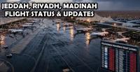 Jeddah, Riyadh and Madinah Flight Status as Cancellations Reported – Oct 12, 13 Update