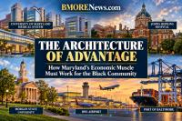 The Architecture of Advantage: How Maryland’s Economic Muscle Must Work for the Black Community