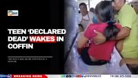 Teen Declared Dead Wakes in Coffin
