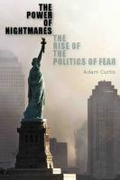 How politicians still sell fear via ‘The Power of Nightmares’