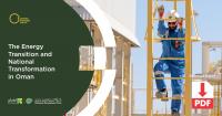 Report: Exploring the role of energy transformation in Oman’s operational and economic resilience