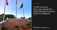 UAPB receives $350,000 grant for agricultural research, career readiness