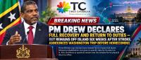 PM DREW DECLARES FULL RECOVERY AND RETURN TO DUTIES — BUT REMAINS OFF ISLAND SIX WEEKS AFTER STROKE, ANNOUNCES WASHINGTON TRIP BEFORE HOMECOMING