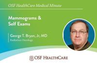 OSF Healthcare Medical Minute-Mammograms