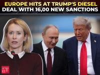EU breaks with Trump over US-Russia diesel deal? Europe hits Putin with largest sanctions since 2022