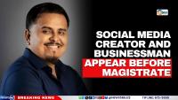 Social Media Creator and Businessman Appear Before Magistrate 