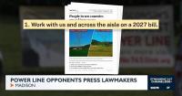 Opponents press Wisconsin lawmakers to halt proposed transmission lines