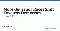 More Governor Races Shift Towards Democrats