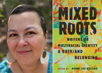Seattle writer Annie Liu Kellor creates a workshop space and anthology for mixed-race writers