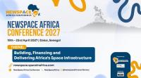 Dakar to host 2027 NewSpace Africa Conference on space infrastructure financing and delivery