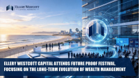 Ellery Westcott Capital Announces Participation in Future Proof Festival 2026, Highlighting Long-Term Wealth Management Developments