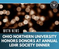 Ohio Northern University Honors Donors at Annual Lehr Society Dinner