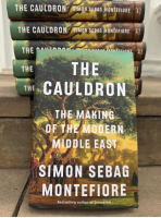 Review: Simon Sebag Montefiore’s ‘The Cauldron’ conveys the complexity of the Middle East
