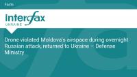 Drone violated Moldova's airspace during overnight Russian attack, returned to Ukraine – Defense Ministry
