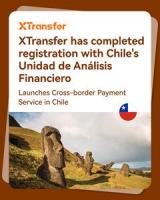 XTransfer Launches Cross-border Payment Service in Chile