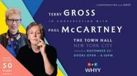 Terry Gross & Paul McCartney to Share the Stage for “A Conversation for the Ages”