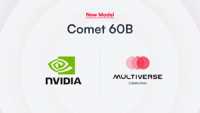 Multiverse Computing Launches Comet 60B in collaboration with NVIDIA: Multimodal Capabilities at Half the Parameters