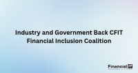 Industry and Government Back CFIT Financial Inclusion Coalition