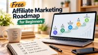 How to Start Affiliate Marketing for Free: A Practical Roadmap for Beginners